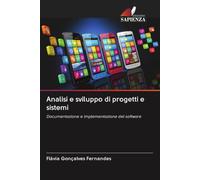 Analisi e sviluppo di progetti e sistemi: Documentazione e implementazione del software