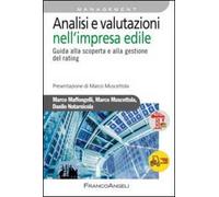 Analisi e valutazioni nell'impresa edile. Guida alla scoperta e alla gestione del rating