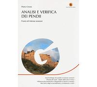Analisi e verifica dei pendii. Frane ed intense erosioni