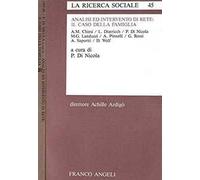 Analisi ed intervento di rete: il caso della famiglia