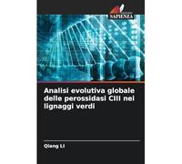 Analisi evolutiva globale delle perossidasi CIII nei lignaggi verdi