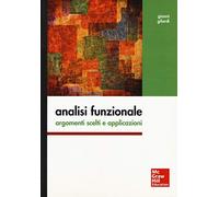 Analisi funzionale. Argomenti scelti e applicazioni - Gilardi Gianni