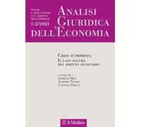 Analisi giuridica dell'economia. Vol. 1-2: Crisi d'impresa. Il la