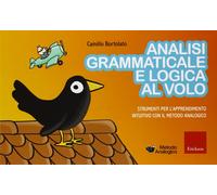 Analisi grammaticale e logica al volo Strumenti per l apprendimento intuitivo