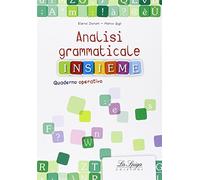 Analisi grammaticale insieme. Per la Scuola media
