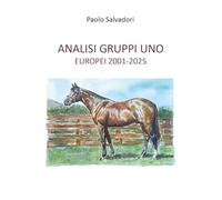 Analisi Gruppi Uno Europei 2001-2025