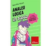 Analisi logica in tasca. Le regole per la scuola secondaria di primo grado
