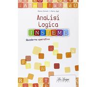 Analisi logica insieme. Per la scuola secondaria di primo grado