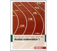 ANALISI MATEMATICA 1 - BRAMANTI MARCO, PAGANI CARLO D. - ZANICHELLI