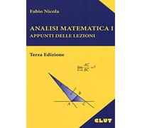 Analisi matematica 1. Appunti delle lezioni