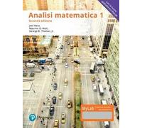 Hass, Weir, Thomas – Analisi Matematica 1 – Ediz. Mylab. con contenuto digitale