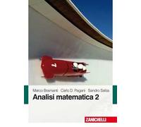 ANALISI MATEMATICA 2 - BRAMANTI MARCO, PAGANI CARLO D. - ZANICHELLI