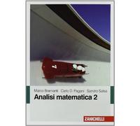 ANALISI MATEMATICA 2 - BRAMANTI MARCO, PAGANI CARLO D. - ZANICHELLI