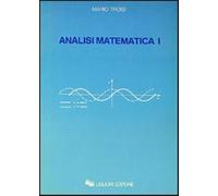Analisi matematica. Vol. 1 - Troisi Mario
