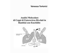Analisi molecolare di ceppi di enterovirus rivelati in bambini con encefalite