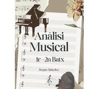 Anàlisi Musical: 1r i 2n de Batx