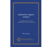 Analisi organica qualitativa (Vol-1): un corso elementare nell'identificazione dei composti organici