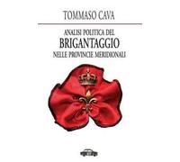 Analisi politica del brigantaggio nelle provincie meridionali