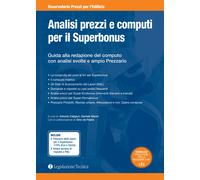 Analisi prezzi e computi per il Superbonus. Guida alla redazione del compu...