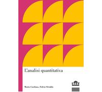 Analisi Quantitativa - Mario Cardano e Fulvia Ortalda - 2020 - UTET Università