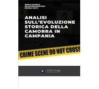 Analisi sull'evoluzione storica della camorra in Campania