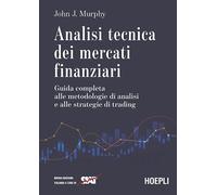 ANALISI TECNICA DEI MERCATI FINANZIARI - MURPHY JOHN J., SIAT (Curatore) -