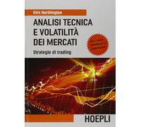 Analisi tecnica e volatilità dei mercati. Strategie di trading