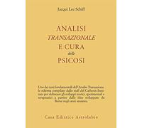 Analisi transazionale e cura delle psicosi