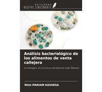 Análisis bacteriológico de los alimentos de venta callejera: en Kisangani, en la comuna de Kabondo (caso Malewa)