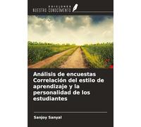 Análisis de encuestas Correlación del estilo de aprendizaje y la personalidad de los estudiantes