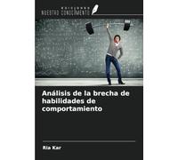 Análisis de la brecha de habilidades de comportamiento