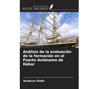 Análisis de la evaluación de la formación en el Puerto Autónomo de Dakar