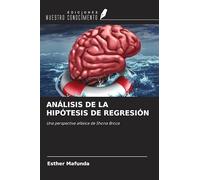 ANÁLISIS DE LA HIPÓTESIS DE REGRESIÓN: Una perspectiva afásica de Shona Broca