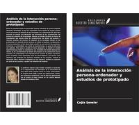 Análisis de la interacción persona-ordenador y estudios de prototipado