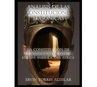 Análisis de las Constituciones Masónicas