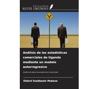 Análisis de las estadísticas comerciales de Uganda mediante un modelo autorregresivo: Análisis de datos de estadísticas comerciales