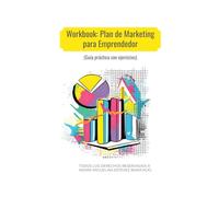 Análisis de Mercado y Plan de Marketing para Emprendedores: Guía práctica paso a paso para descifrar tu mercado, superar a la competencia y crear tu ... FODA, PESTEL, buyer persona y KPIs)