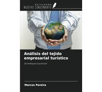 Análisis del tejido empresarial turístico: Un enfoque coyuntural