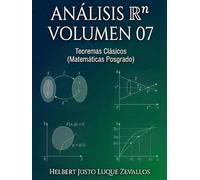 Análisis en Rn volumen 07: Teoremas Clásicos