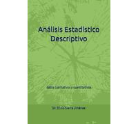 Análisis Estadístico Descriptivo: datos cualitativos y cuantitativos