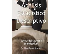 Análisis Estadístico Descriptivo: datos cualitativos y cuantitativos