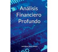 Análisis Financiero Profundo