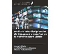 Análisis interdisciplinario de imágenes y desafíos de la comunicación visual