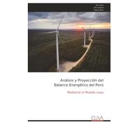 Análisis y Proyección del Balance Energético del Perú: Mediante el Modelo Leap