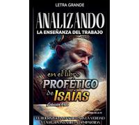 Analizando la Enseñanza del Trabajo en el Libro Profético de Isaías: 15