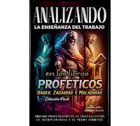 Analizando la Enseñanza del Trabajo en los Libros Proféticos de Hageo, Zacarías y Malaquías: 21