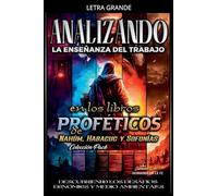 Analizando la Enseñanza del Trabajo en los Libros Proféticos de Nahúm, Habacuc y Sofonías: 20
