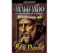 Analizando la Enseñanza en 2 Samuel: El Liderazgo del Rey David: 10