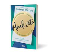 Analízate. Lenguaje corporal y grafología / Analyze Yourself: Lenguaje Corporal Y Grafologia Por Primera Vez En Un Libro