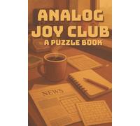Analog Joy Club: A Nostalgic Puzzle Book for Adults & Teens - Cozy Word Search and Daily Sudoku for Screen-Free Relaxation